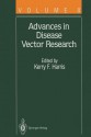 Advances in Disease Vector Research - T. V. Barrett, D. T. Brown, T. R. Burkot