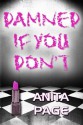 Damned If You Don't - Anita Page