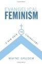 Evangelical Feminism: A New Path to Liberalism? - Wayne A. Grudem