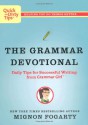 The Grammar Devotional: Daily Tips for Successful Writing from Grammar Girl - Mignon Fogarty