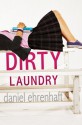 Dirty Laundry - Daniel Ehrenhaft