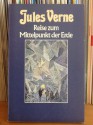 Reise zum Mittelpunkt der Erde - Jules Verne