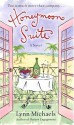 Honeymoon Suite: A Novel - Lynn Michaels