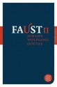 Faust II - Der Tragödie Zweiter Teil - Johann Wolfgang von Goethe