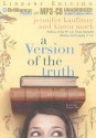 A Version of the Truth - Jennifer Kaufman, Karen Mack