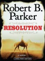 Resolution - Robert B. Parker