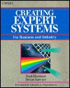 Creating Expert Systems for Business and Industry - Paul Harmon, Brian Sawyer