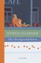 Das Orangenmädchen - Jostein Gaarder