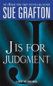 J is for Judgment (Kinsey Millhone, #10) - Sue Grafton