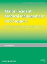 Major Incident Medical Management and Support: The Practical Approach at the Scene - Susan Wieteska, Advanced Life Support Group