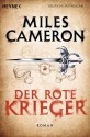 Der Rote Krieger: Roman (German Edition) - Miles Cameron, Michael Siefener