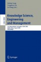 Knowledge Science, Engineering and Management: First International Conference, KSEM 2006, Guilin, China, August 5-8, 2006, Proceedings - Jerome Lang