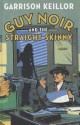 Guy Noir and the Straight Skinny - Garrison Keillor