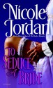 To Seduce a Bride - Nicole Jordan