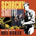 Scorchy Smith and the Art of Noel Sickles - Dean Mullaney