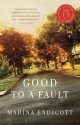 Good to a Fault - Marina Endicott