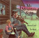 My Mountain Song - Shutta Crum, Ted Rand