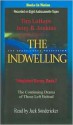 The Indwelling: The Beast Takes Possession (Left Behind Series) - Tim LaHaye, Jerry B. Jenkins