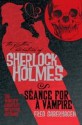 The Further Adventures of Sherlock Holmes: Seance for a Vampire - Fred Saberhagen