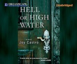 Hell or High Water - Joy Castro, Roxanne Hernandez