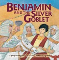 Benjamin and the Silver Goblet (Bible) - Jacqueline Jules, Natascia Ugliano