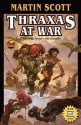 Thraxas at War - Martin Scott