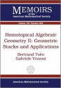 Homotopical Algebraic Geometry II: Geometric Stacks and Applications (Memoirs of the American Mathematical Society) (v. II) - Bertrand Toën, Gabriele Vezzosi