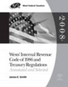 West's Internal Revenue Service Code of 1986 and Treasury Regulations - James E. Smith