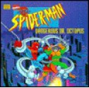 Spider-Man Dr. Octopus - Kirk Jarvinen, Michael Teitelbaum