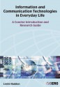 Information and Communication Technologies in Everyday Life: A Concise Introduction and Research Guide - Leslie Haddon