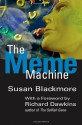 The Meme Machine - Susan J. Blackmore, Richard Dawkins