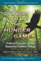 Of Bread, Blood and the Hunger Games: Critical Essays on the Suzanne Collins Trilogy - Mary F. Pharr, Leisa A. Clark, Donald E. Palumbo, C.W. Sullivan III