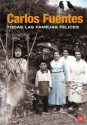 Todas Las Familias Felices (Happy Families) - Carlos Fuentes