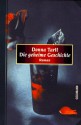 Die Geheime Geschichte - Donna Tartt