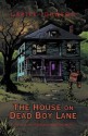 The House on Dead Boy Lane - Carter Johnson