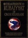 The Authentic Rubaiyyat Of Sufi Poet Omar Khayaam - Omar Khayyám