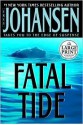 Fatal Tide - Iris Johansen