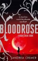 Bloodrose: Nightshade Series - Andrea Cremer