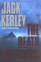 The Death Collectors - Jack Kerley