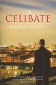 The Celibate - Michael Arditti