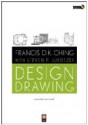 Design Drawing [With CDROM] - Francis D.K. Ching, Steven P. Juroszek