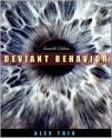 Deviant Behavior, Seventh Edition - Alex B. Thio, Alex D. Thio