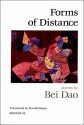 Forms of Distance - Bei Dao, David Hinton