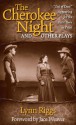 The Cherokee Night and Other Plays - Lynn Riggs, Jace Weaver