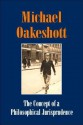 The Concept of a Philosophical Jurisprudence: Essays and Reviews 1926-51 - Michael Joseph Oakeshott, Luke O'Sullivan