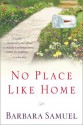 No Place Like Home - Barbara Samuel