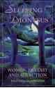 Sleeping with Dionysus: Women, Ecstasy, and Addiction - Kay Marie Porterfield, Cheryl A. Townsend