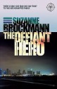 The Defiant Hero (Troubleshooters #2) - Suzanne Brockmann