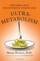 Ultrametabolism: The Simple Plan for Automatic Weight Loss - Mark Hyman