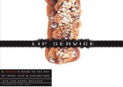 Lip Service: A His and Hers Guide to the Art of Oral Sex & Seduction - Debra Macleod, Don Macleod